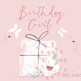 To the Birthday Girl